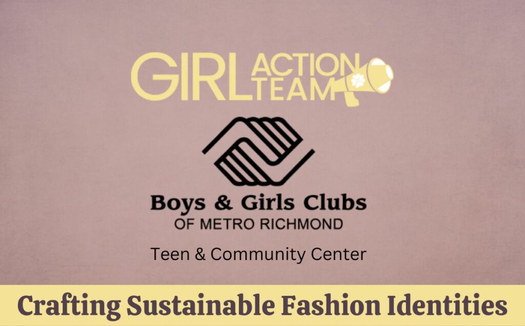 Girl Action Team, Boys & Girls Club, Teen & Community Center