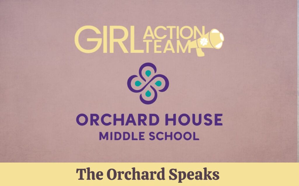 Girl Action Team: The Orchard Speaks